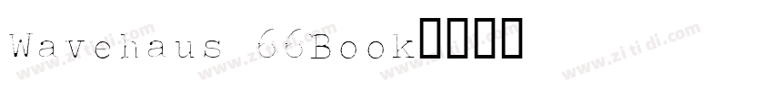Wavehaus 66Book字体转换